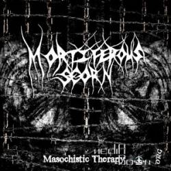 Mortiferous Scorn : Masochistic Therapy Mortiferous Scorn : Masochistic Therapy